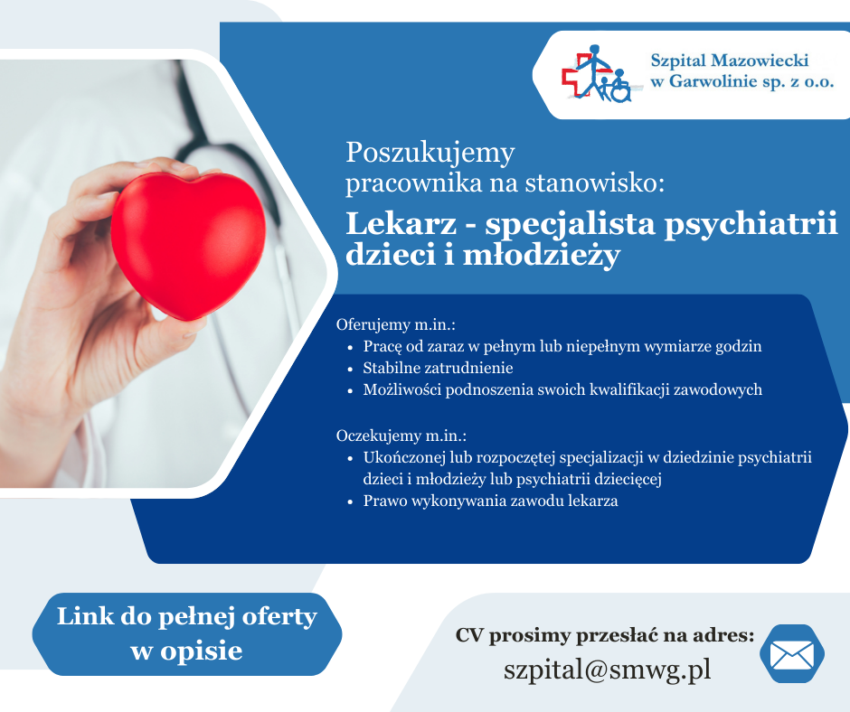 Lekarz Specjalista Psychiatrii Dzieci i Młodzieży